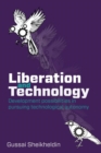Liberation and Technology : Development Possibilities in Pursuing Technological Autonomy - Book