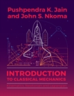 Introduction to Classical Mechanics : Kinematics, Newtonian and Lagrangian - Book