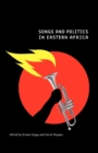 Songs and Politics in Eastern Africa - Book