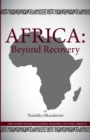 Africa : Beyond Recovery - Book