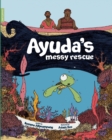 Ayuda's Messy Rescue - Book