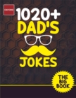 Oxford 1020+ Dad Jokes : The Best (Worst) Jokes Around and Perfect Gift for All Ages | Overflowing with Family-Friendly Laughter, Belly Laughs.... and Clean Dad Jokes | Jokes for Dad | Book of Dad - eBook