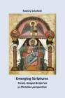 Emerging Scriptures. Torah, Gospel & Qur'an in Christian Perspective - Book