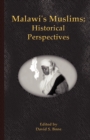 Malawi's Muslims : Historical Perspectives - Book