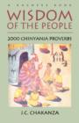 Wisdom of the People : 2000 Chinyanja Proverbs - Book