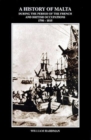 A History of Malta During the Period of the French and British Occupations, 1798-1815 - Book