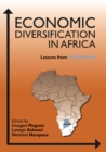 Economic Diversification in Africa : Lessons from Botswana - eBook