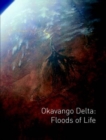Okavango Delta: Floods of Life - Book