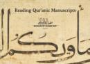 Reading Qur'anic Manuscripts : In the Museum of Islamic Art - Book