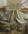 Daily Life in Eighteenth-century Malta - Book