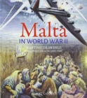 Malta in World War II : Contemporary watercolours by Alfred Gerada - Book