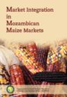 Market Integration in Mozambican Maize Markets - Book