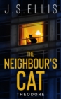 Theodore : The Neighbor's Cat - Book