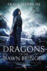 Dragons of the Dawn Bringer - Book