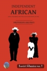 Independent African : John Chilembwe and the Nyasaland Rising of 1915 - Book