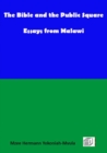 The Bible and the Public Square : Essays from Malawi - eBook