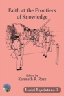 Faith at the Frontiers of Knowledge - Book