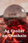 Ag Cro l r an Domhain : At the Earth's Core, Irish edition - Book