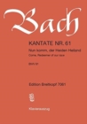CANTATA BWV 61 NUN KOMM DER HEIDEN HEILA - Book