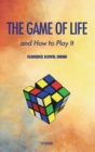 The Game of Life and how to play it - Book