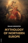 Mythology of Northern Europe : Easy-to-Read Layout - eBook