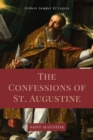 The Confessions of St. Augustine : Easy to Read Layout edition including "The Life of St. Austin, or Augustine, Doctor" from the Golden Legend. - eBook