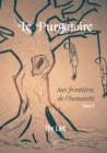 Le Purgatoire : Tome II - Book