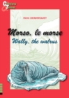 Wally, the walrus - Morso, le morse - eBook