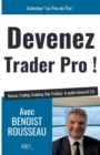 Devenez trader pro ! : Bourse, Trading, Scalping, Day-Trading: le guide immersif 2.0 - Book