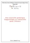 Une Nouvelle Politique Linguistique Et Culturelle Pour L'Alsace - Book