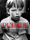 Morris Engel and Ruth Orkin: Outside : From Street Photography to Filmmaking - Book