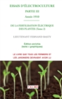Essais D'Electroculture (Partie 3) : de La Fertilisation Electrique Des Plantes (Tome 2) - Annee 1910 - Book