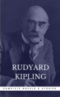Kipling, Rudyard: The Complete Novels and Stories (Book Center) (The Greatest Writers of All Time) - eBook