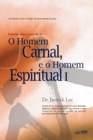 O Homem Carnal E O Homem Espiritual I : Man of Flesh, Man of Spirit &#8544;(portuguese) - Book