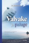 Valvake Ja Paluge : Keep Watching and Praying (Estonian Edition) - Book
