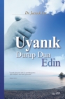 Uyan&#305;k Durup Dua Edin : Keep Watching and Praying (Turkish Edition) - Book