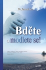 Bd&#283;te a Modlete Se! : Keep Watching and Praying (Czech Edition) - Book