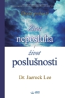Zivot neposluha i Zivot poslusnosti(Croatian) - Book