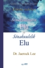 Sonakuulmatu Elu ja Sonakuulelik Elu(Estonian) - Book