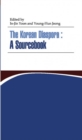 The Korean Diaspora : A Sourcebook - Book