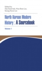 North Korean Modern History: A Sourcebook Volume I - Book