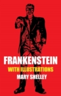 Frankenstein with Illustrations (Horror Classic) - Book