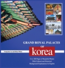 Grand Royal Palaces of Korea (Hard Cover) : Over 200 Pages of Beautiful Photos With Cultural and Historical Background Explanations In English - Book