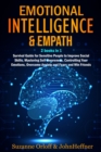 Emotional Intelligence & Empath 2 books in 1 : Boost Your EQ, and Improve Your Social Skills while Overcoming Anxiety and Fears with Empathy Effects! - Book