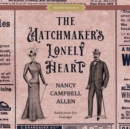 The Matchmaker's Lonely Heart - eAudiobook