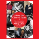 Along the Cherry Lane - eAudiobook