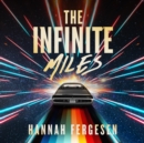 The Infinite Miles - eAudiobook