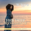 Her Deep Reverence - eAudiobook