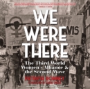 We Were There - eAudiobook