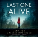 Last One Alive - eAudiobook